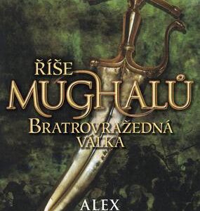 Bratrovražedná válka (Alex Rutherford) (česky)