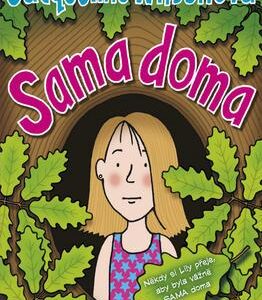 Sama doma (Jacqueline Wilson) (česky)
