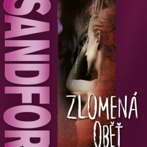 Zlomená oběť (John Sandford) (česky)