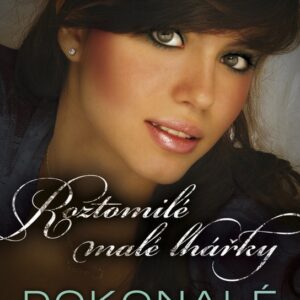 Dokonalé (Sara Shepard) (česky)