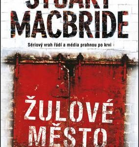 Žulové město (Stuart MacBride) (česky)