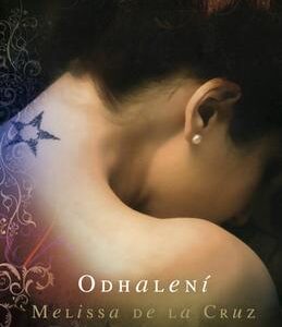 Odhalení (de la Cruz, Melisa) (česky)