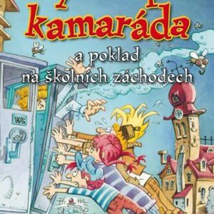 Čtyři a půl kamaráda a poklad na školních záchodech (Joachim Friedrich) (česky)