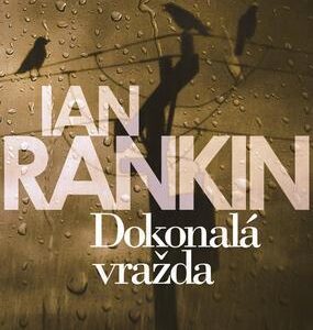Dokonalá vražda (Ian Rankin) (česky)