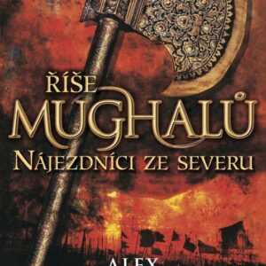 Nájezdníci ze severu (Alex Rutherford) (česky)
