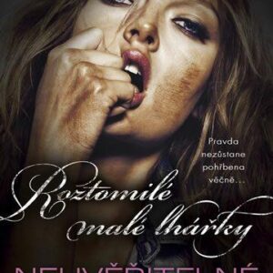 Neuvěřitelné (Sara Shepard) (česky)