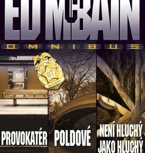 Omnibus Provokatér Poldové Není hluchý jako hluchý (Ed McBain) (česky)
