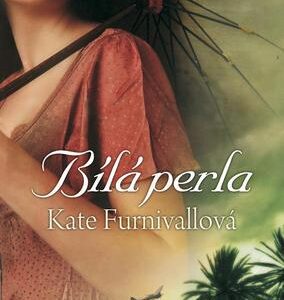 Bílá perla (Kate Furnivallová) (česky)