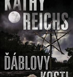 Ďáblovy kosti (Kathy Reichs) (česky)
