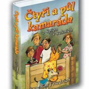 Čtyři a půl kamaráda a špion v sukních (Joachim Friedrich) (česky)