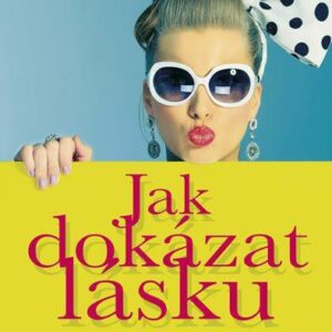 Jak dokázat lásku (Meg Cabotová) (česky)