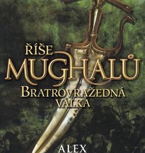 Bratrovražedná válka (Alex Rutherford) (česky)