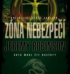 Zóna nebezpečí (Jeremy Robinson) (česky)