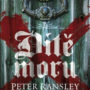 Dítě moru (Ransley Peter) (česky)