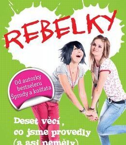 Rebelky (Sarah Mlynowska) (česky)