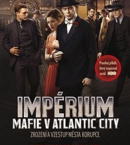Impérium: Mafie v Atlantic City (Nelson Johnson) (česky)
