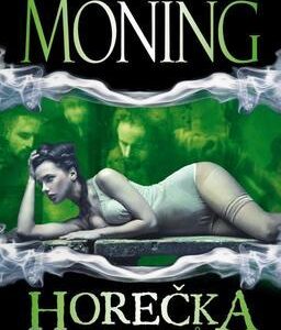 Horečka Dananů (Moning Karen Marie) (česky)