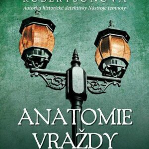 Anatomie vraždy (Robertsonová Imogen) (česky)