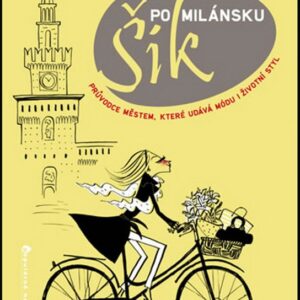 Šik po milánsku (Fabiana Giacomotti) (česky)