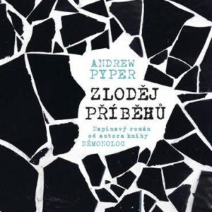 Zloděj příběhů (Pyper) (česky)