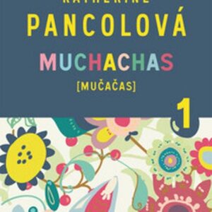 Muchachas 1 (Katherine Pancolová) (česky)