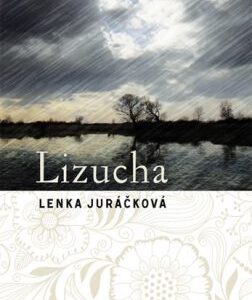 Lizucha (Juráčková, Lenka) (česky)