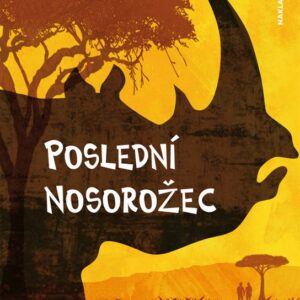 Poslední nosorožec (Zuzana Beranová) (česky)