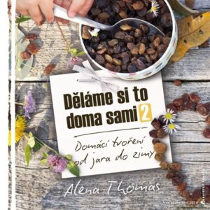 Děláme si to doma sami 2 (Alena Thomas) (česky)