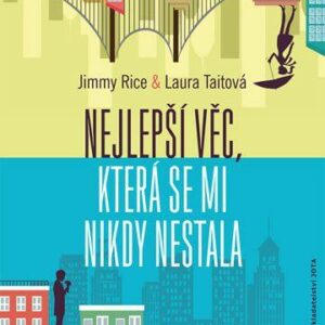 Nejlepší věc, která se mi nikdy nestala (Rice Jimmy) (česky)