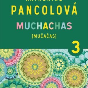 Muchachas 3 (Katherine Pancolová) (česky)