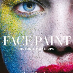 Face Paint (Eldridge Lisa) (česky)