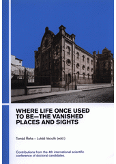 Where the life once to be - The Vanished Places and Sights
