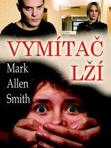 Vymítač lží (Allen Smith Mark) (česky)