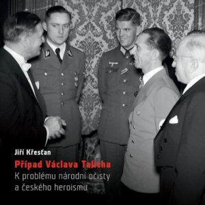 Případ Václava Talicha (PhDr. Jiří Křesťan) (česky)