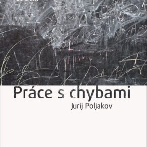 Práce s chybami (Jurij Poljakov) (česky)