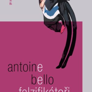 Falzifikátoři (Antoine Bello) (česky)