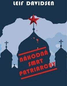 Náhodná smrt patriarchy (Davidsen Leif) (česky)