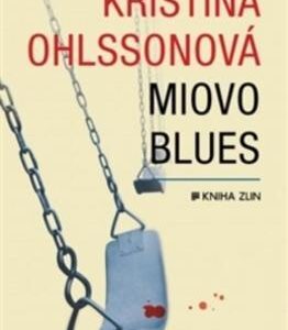 Miovo blues (Kristina Ohlssonová) (česky)