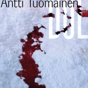 Důl (Antti Tuomainen) (česky)