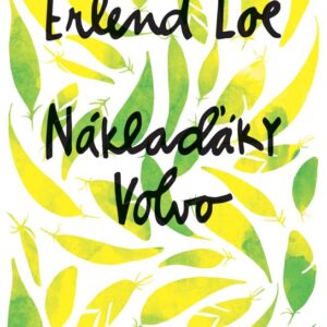 Náklaďáky Volvo (Erlend Loe) (česky)