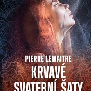 Krvavé svatební šaty (Pierre Lemaitre) (česky)