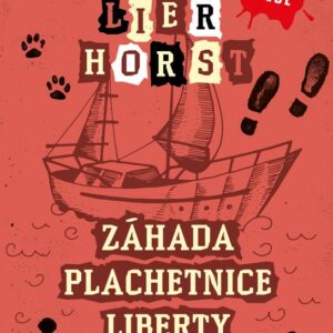 Záhada plachetnice Liberty (Jorn Lier Horst) (česky)