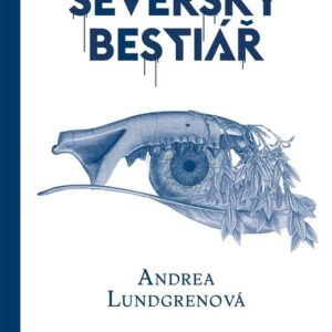 Severský bestiář (Andrea Lundgrenová) (česky)