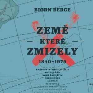 Země, které zmizely (Bjorn Berge) (česky)