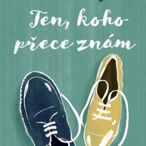 Ten, koho přece znám (Mike Gayle) (česky)
