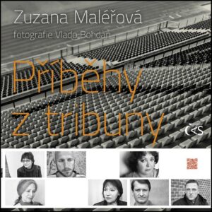 Příběhy z tribuny (Zuzana Maléřová) (česky)