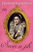 Sever a Jih I. (Gaskell Elizabeth) (česky)