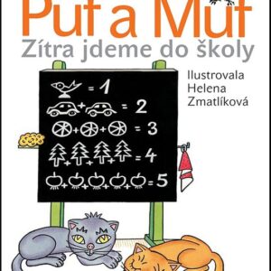 Puf a Muf – zítra jdeme do školy (Nataša Tanská) (česky)