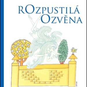 Rozpustilá ozvěna (Ivona Březinová) (česky)