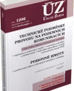 Technické podmínky provozu na pozemních komunikacích - ÚZ č. 1206 - úplné znění předpisů (česky)